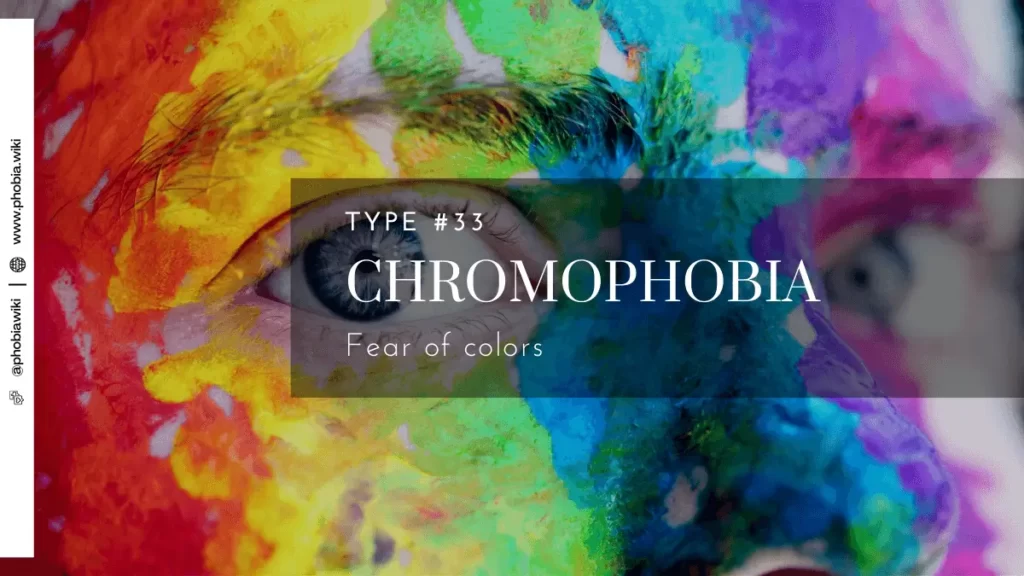 Chromophobia - Fear of colors