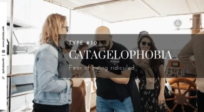 Catagelophobia - Fear of being ridiculed