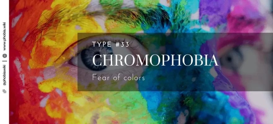 Chromophobia - Fear of colors