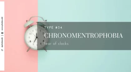 Chronomentrophobia - Fear of clocks